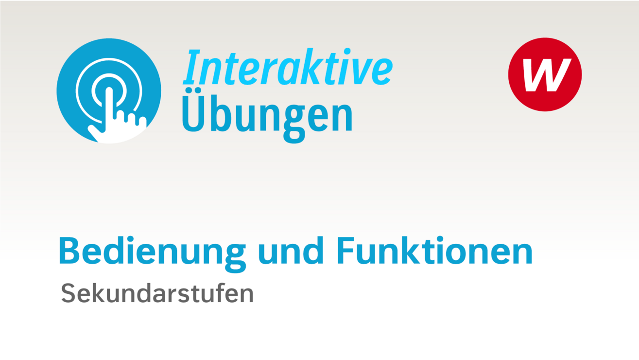 Tutorial Interaktive Übungen - Bedienung und Funktionen Sekundarstufen